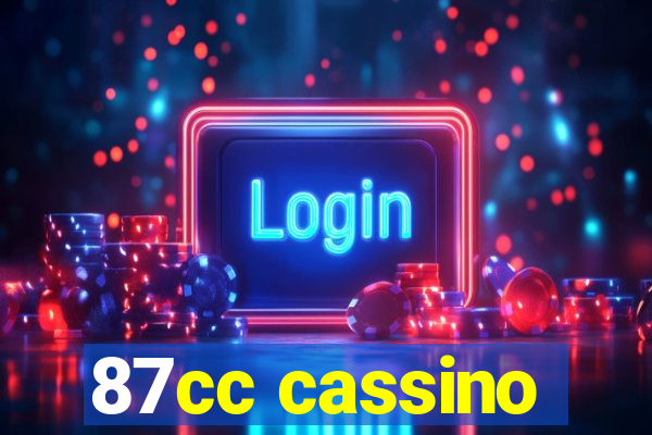 87cc cassino